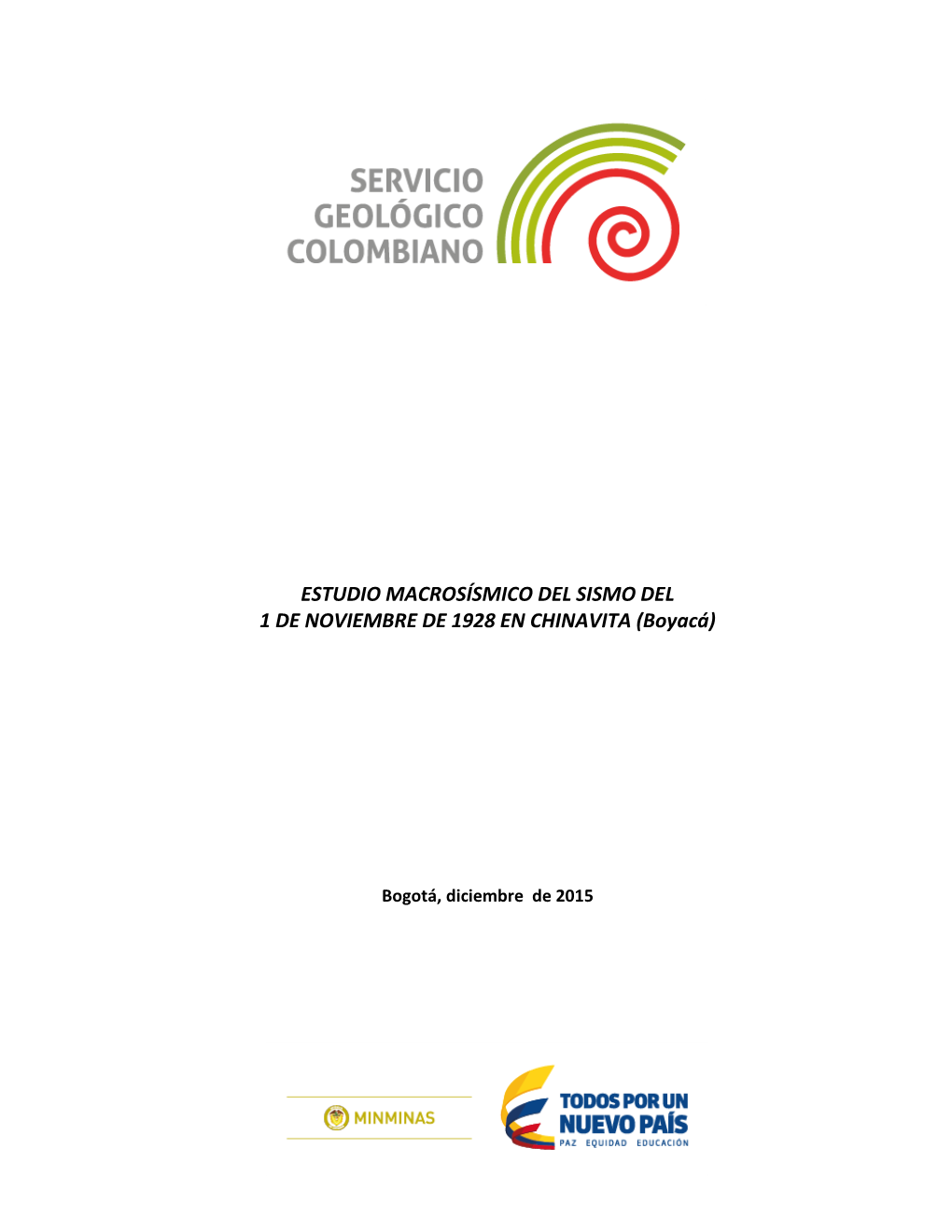 ESTUDIO MACROSÍSMICO DEL SISMO DEL 1 DE NOVIEMBRE DE 1928 EN CHINAVITA (Boyacá)