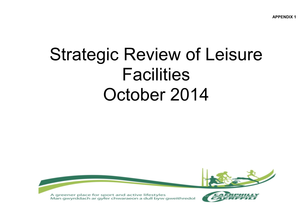 13 Strategic Review of Leisure Facilities App 1