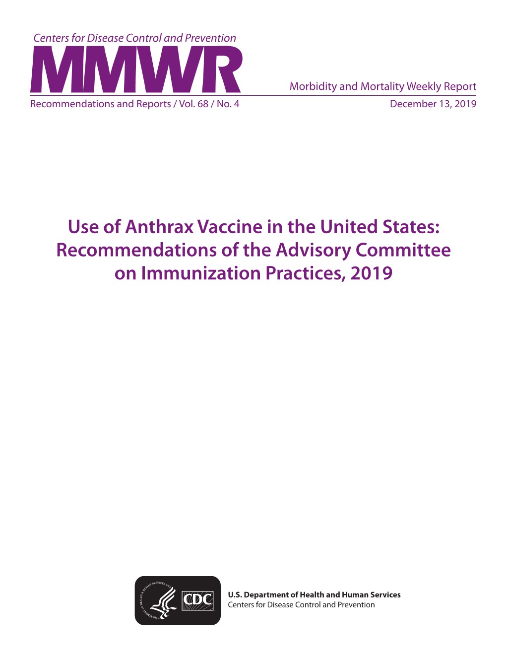 Use of Anthrax Vaccine in the United States: Recommendations of the Advisory Committee on Immunization Practices, 2019