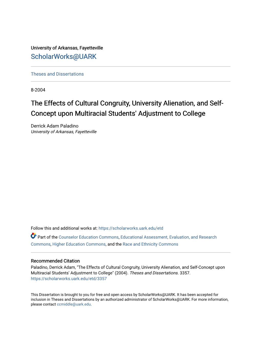 The Effects of Cultural Congruity, University Alienation, and Self- Concept Upon Multiracial Students' Adjustment to College