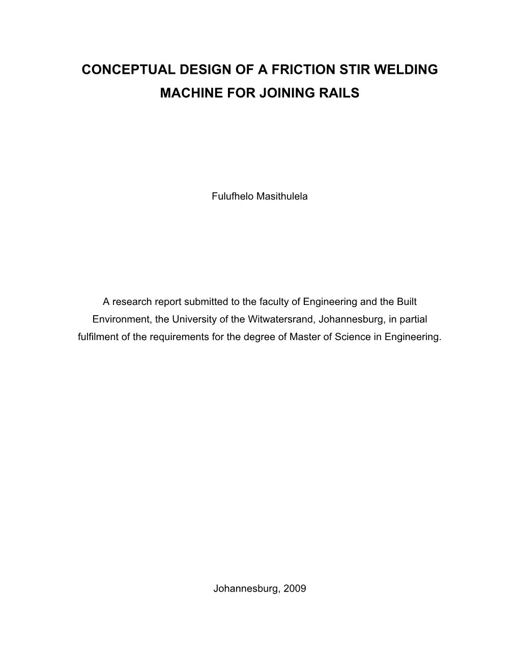 Conceptual Design of a Friction Stir Welding Machine for Joining Rails