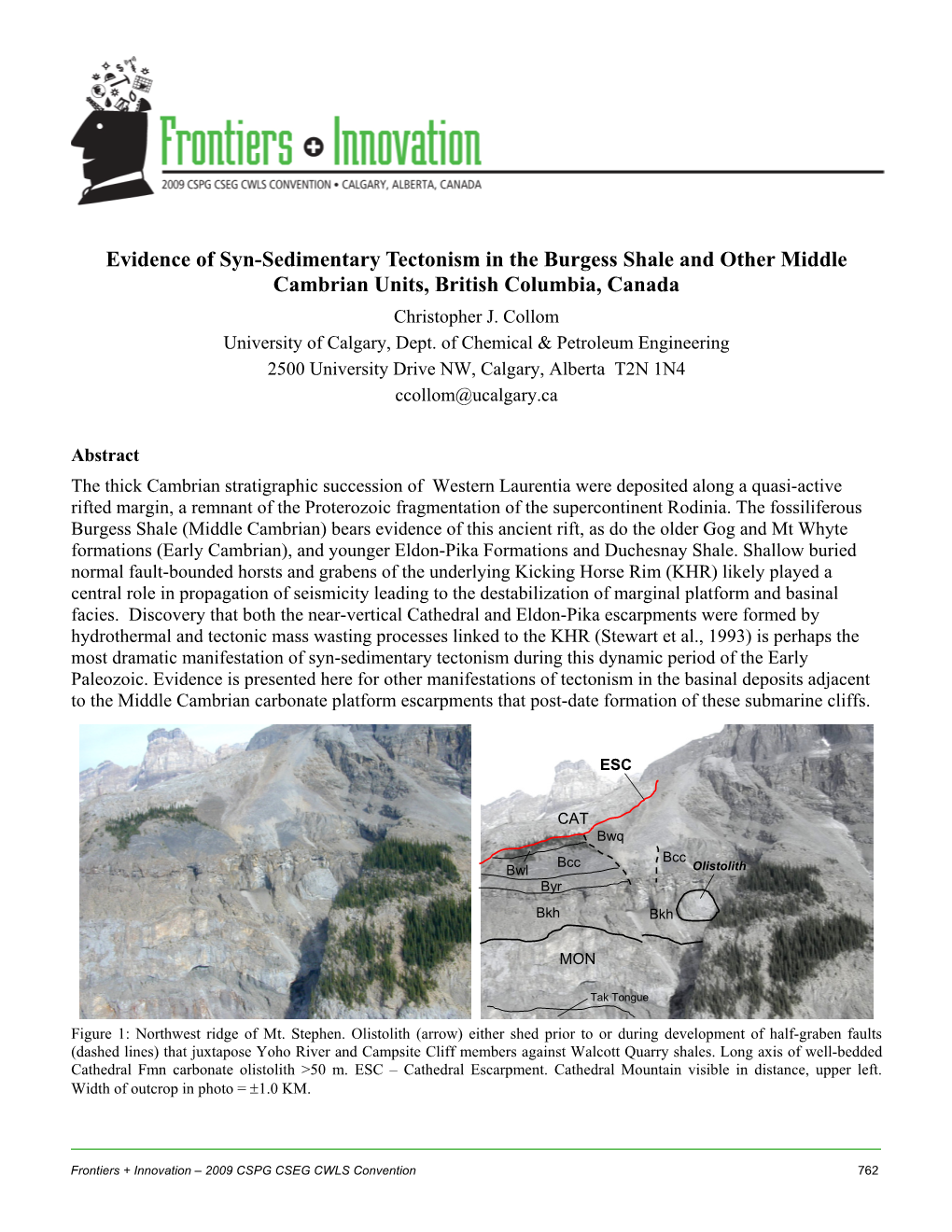 Evidence of Syn-Sedimentary Tectonism in the Burgess Shale and Other Middle Cambrian Units, British Columbia, Canada Christopher J