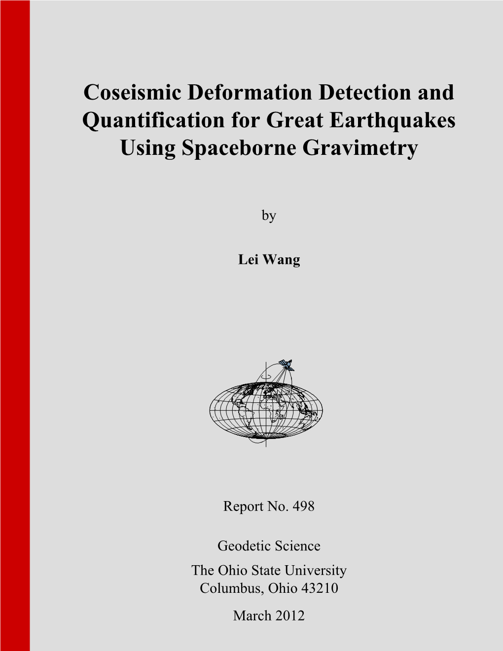 Coseismic Deformation Detection and Quantification for Great Earthquakes Using Spaceborne Gravimetry