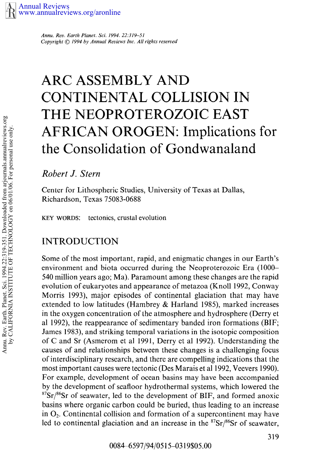 ARC ASSEMBLY and CONTINENTAL COLLISION in the NEOPROTEROZOIC EAST AFRICAN OROGEN:Implications for the Consolidation of Gondwanaland