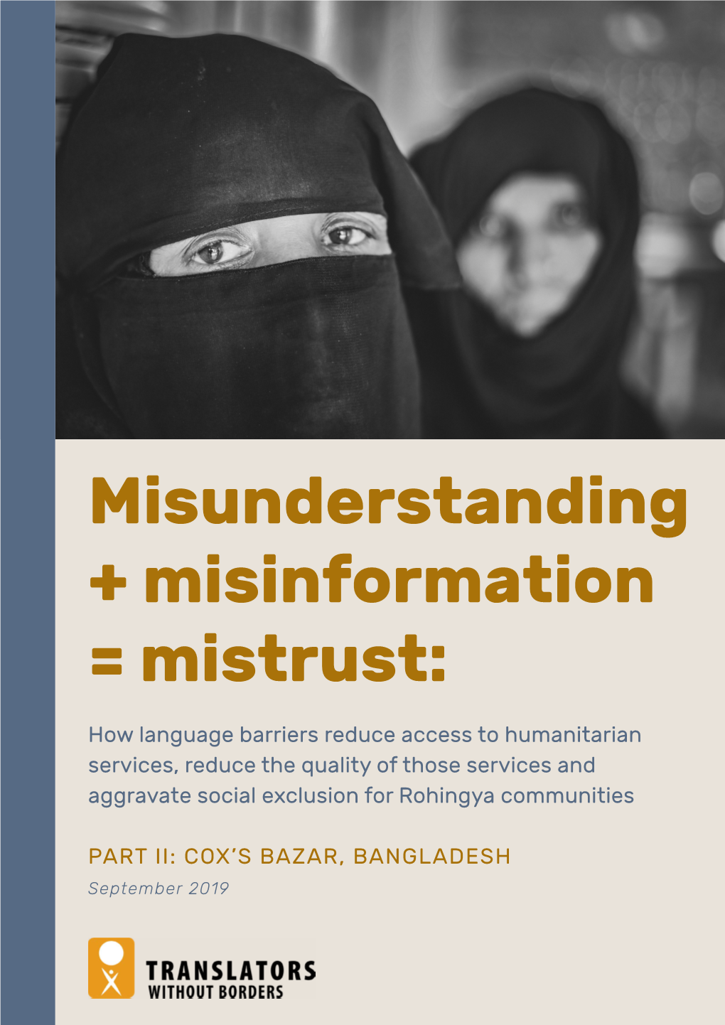 Misunderstanding + Misinformation = Mistrust