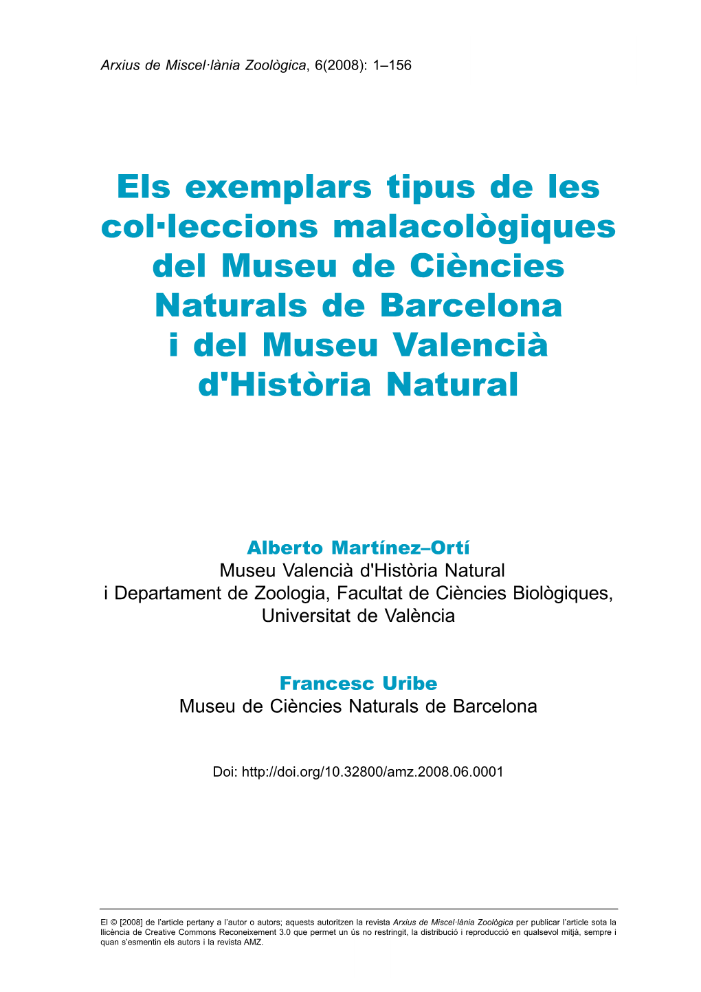 Els Exemplars Tipus De Les Col·Leccions Malacològiques Del Museu De Ciències Naturals De Barcelona I Del Museu Valencià D'història Natural