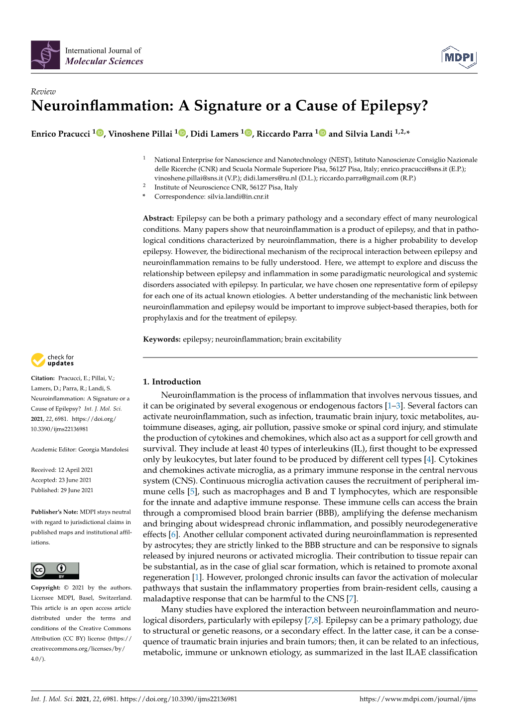 Neuroinflammation: a Signature Or a Cause of Epilepsy?