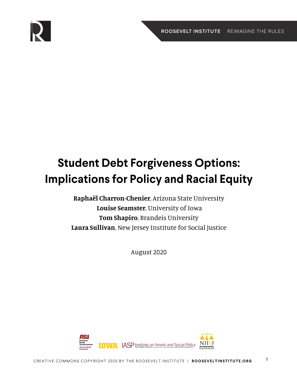 Student Debt Forgiveness Options: Implications for Policy and Racial