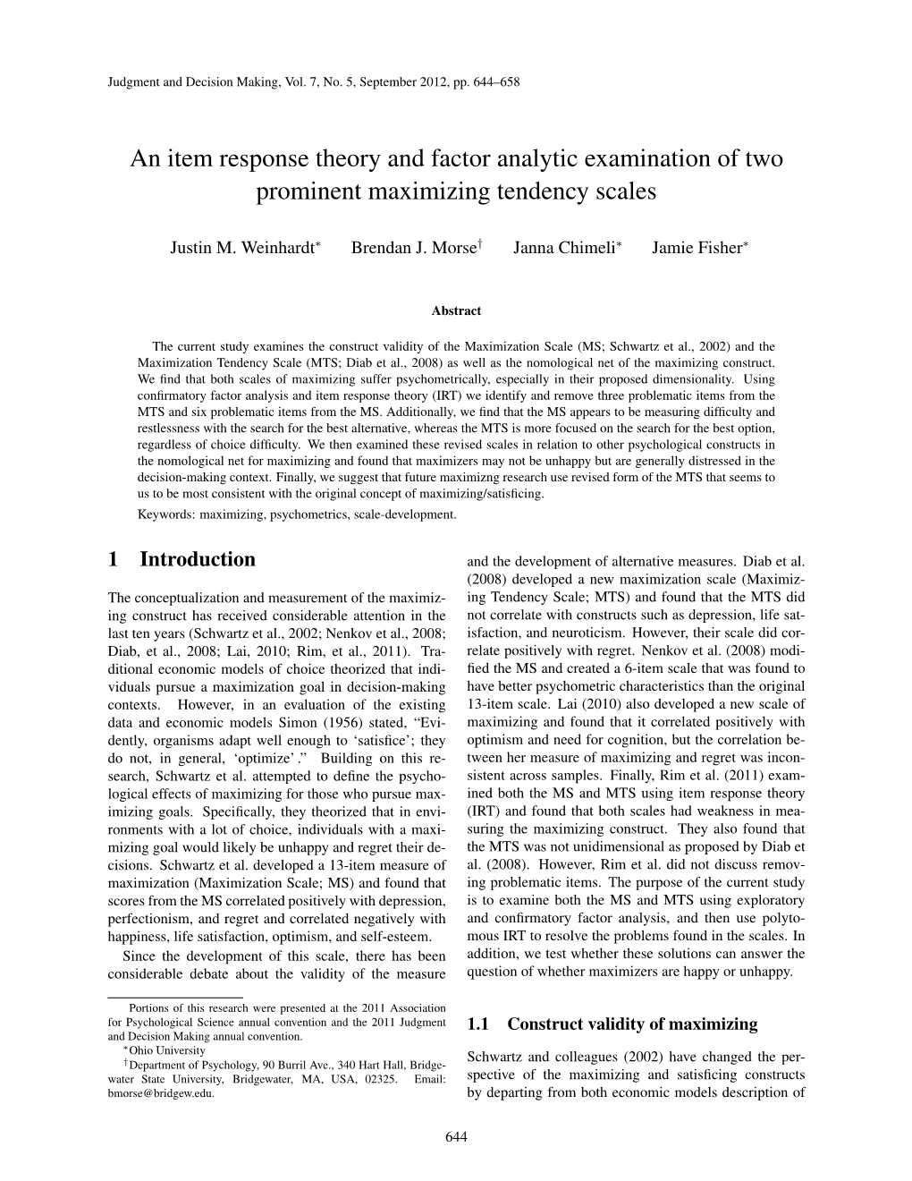 An Item Response Theory and Factor Analytic Examination of Two Prominent Maximizing Tendency Scales