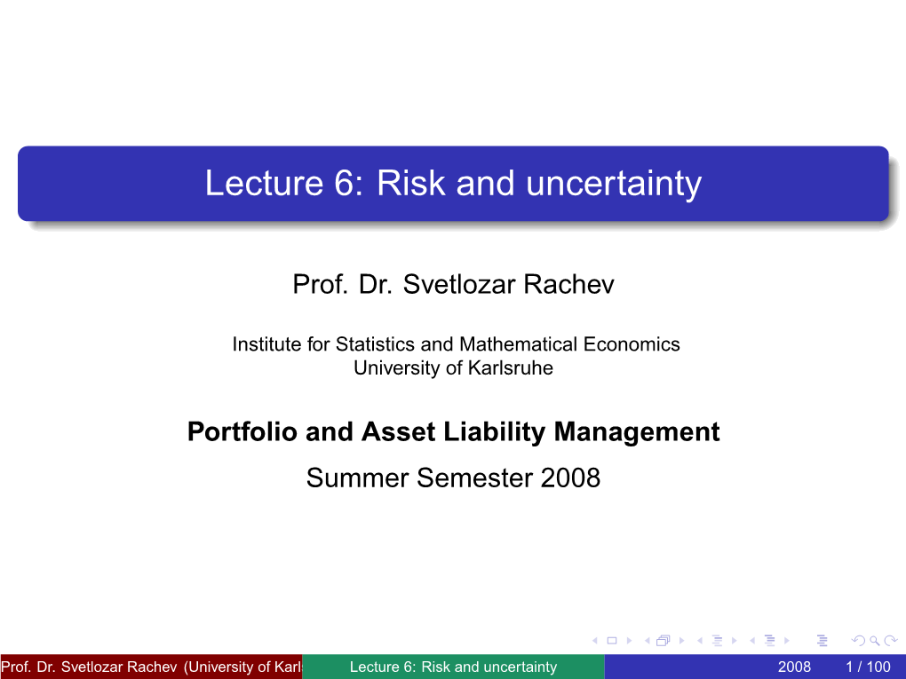 Lecture 6: Risk and Uncertainty