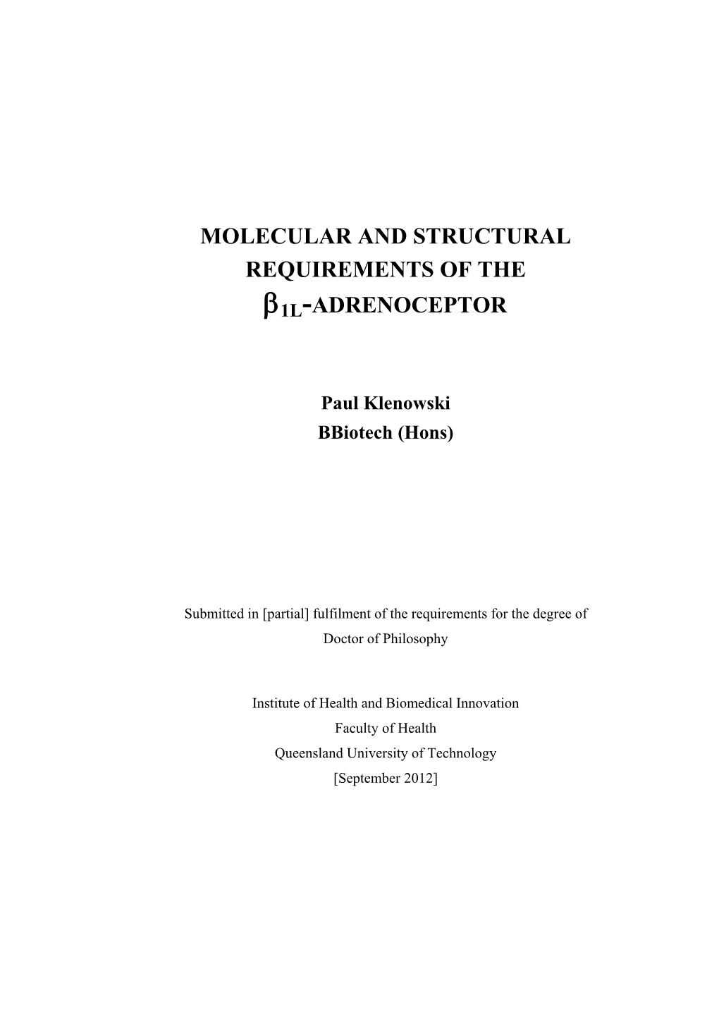 Molecular and Structural Requirements of the Β1l