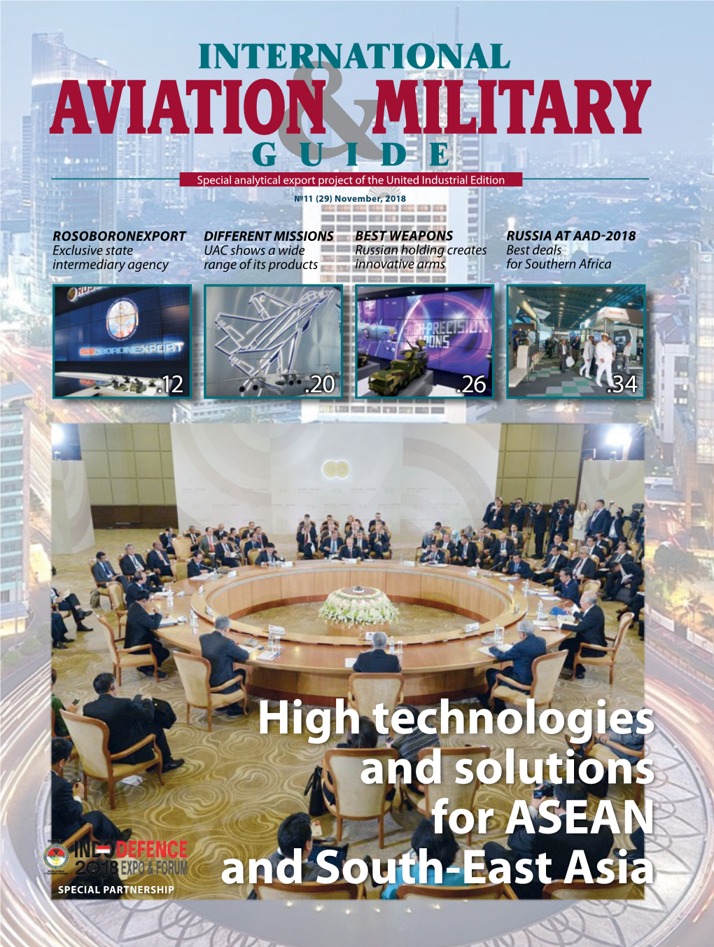 High Technologies and Solutions for ASEAN and South-East Asia SPECIAL PARTNERSHIP CONTENTS