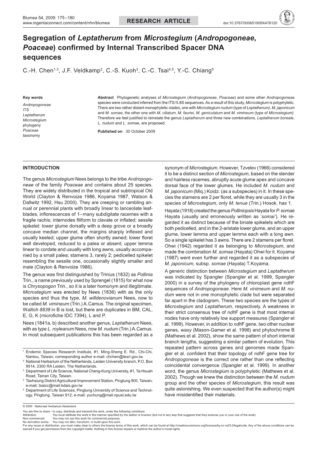 Segregation of Leptatherum from Microstegium (Andropogoneae, Poaceae) Conﬁrmed by Internal Transcribed Spacer DNA Sequences