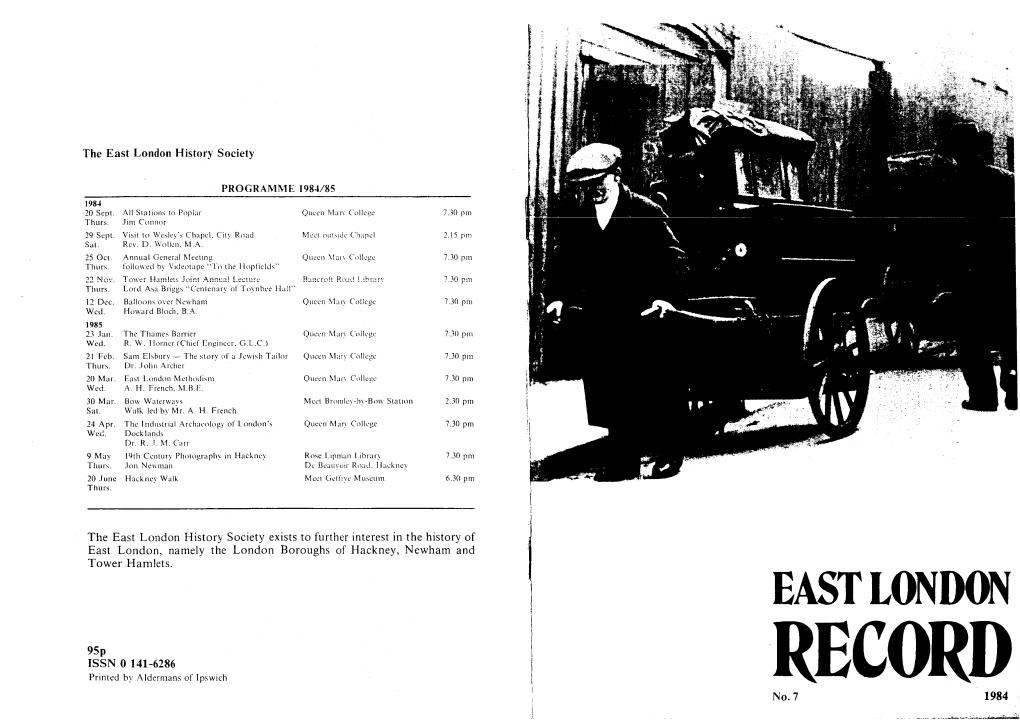 The East London History Society PROGRAMME 1984/85 95P ISSN 0