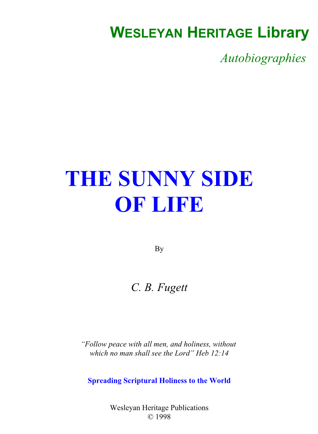 The Sunny Side of Life