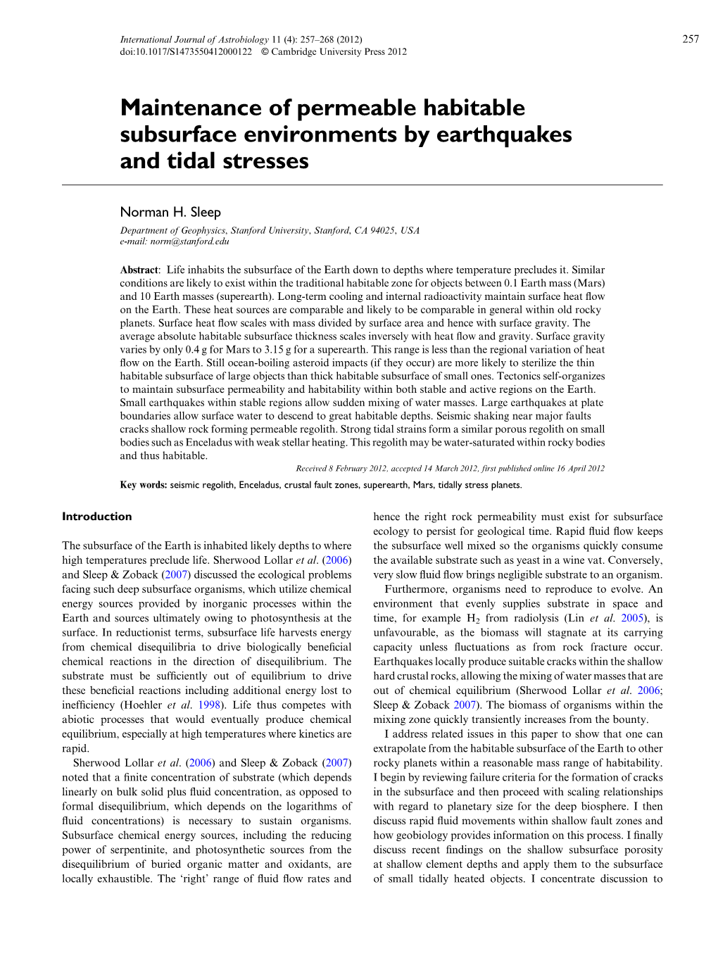 Maintenance of Permeable Habitable Subsurface Environments by Earthquakes and Tidal Stresses