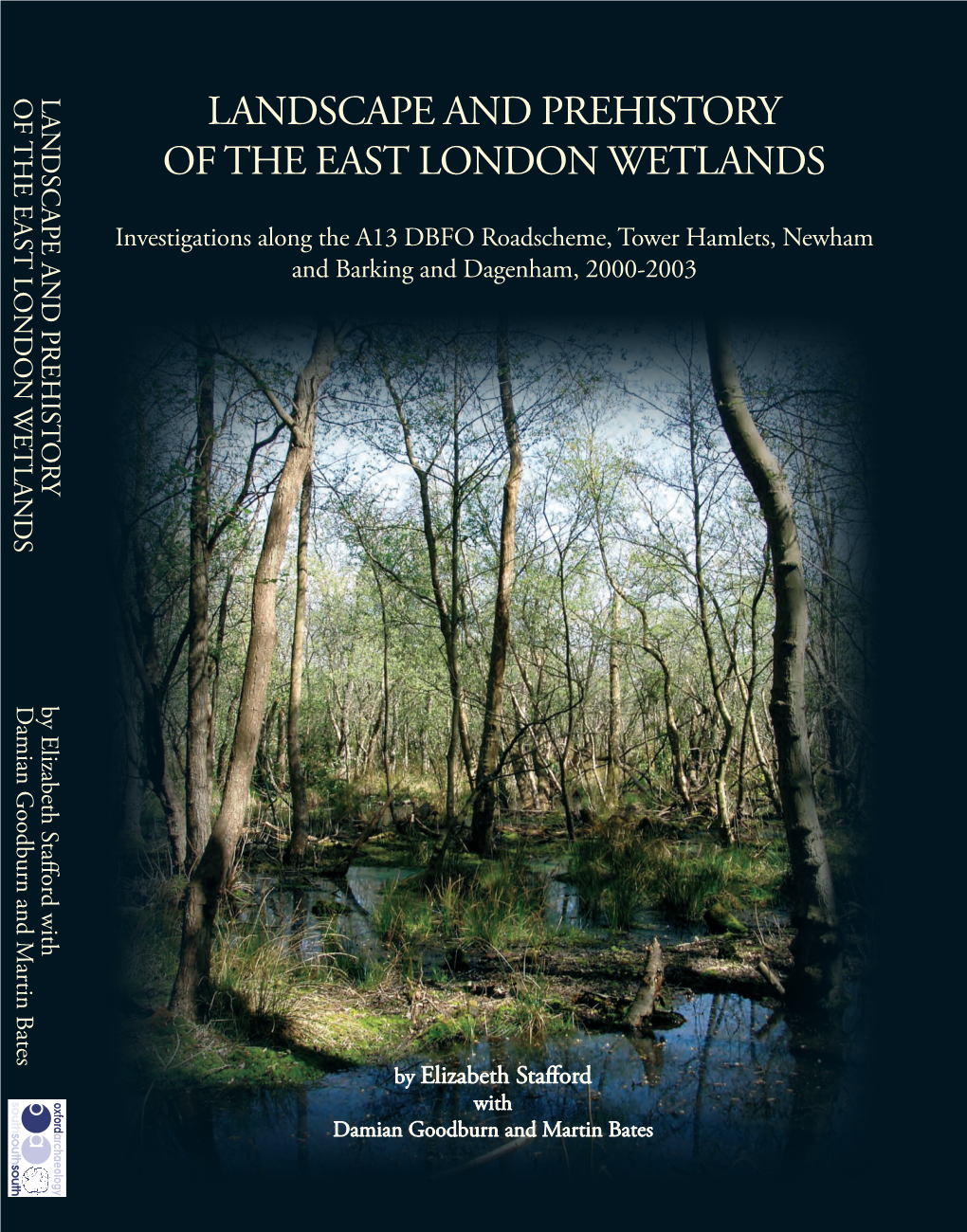 Landscape and Prehistory of the East London Wetlands