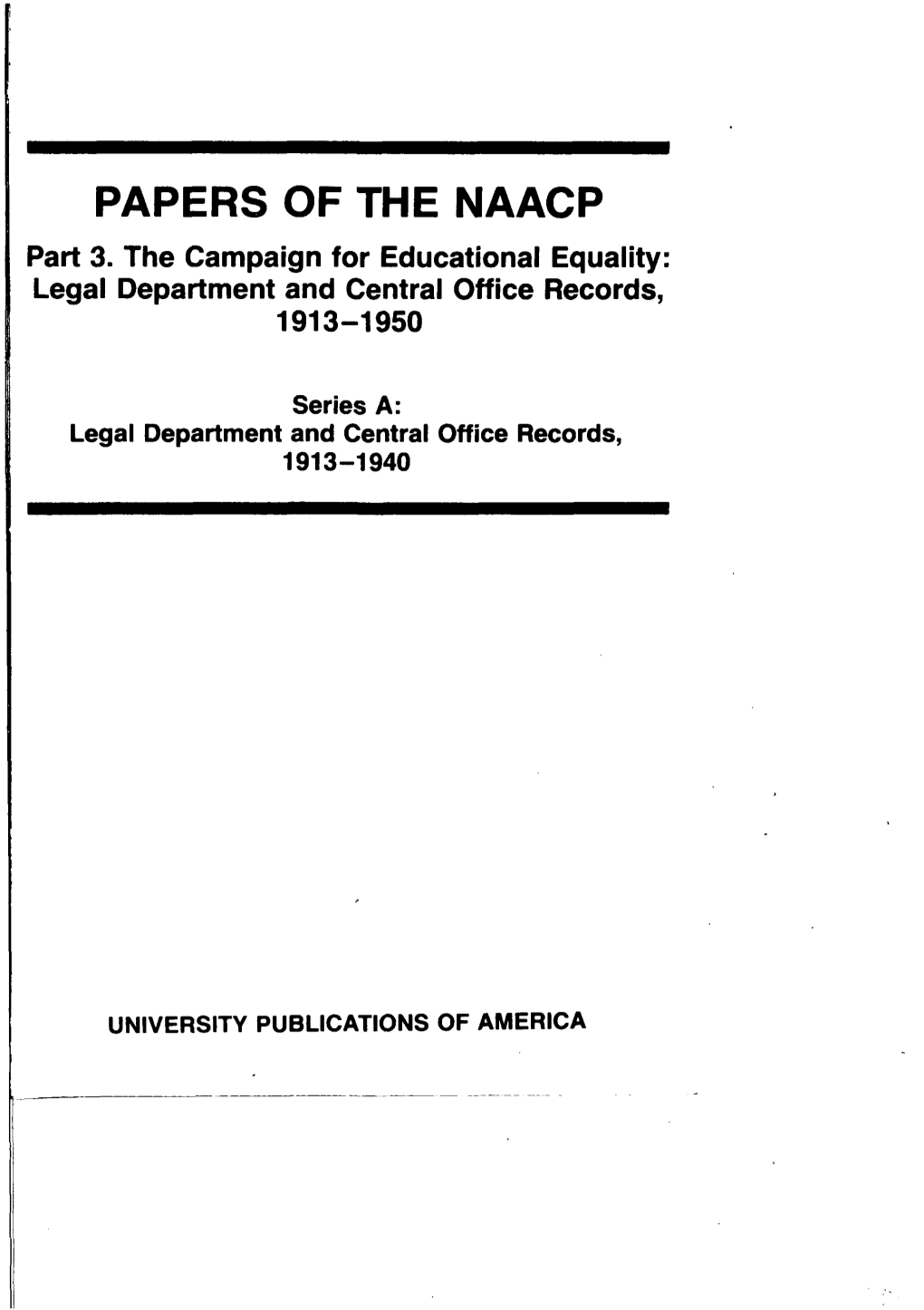 PAPERS of the NAACP Part 3