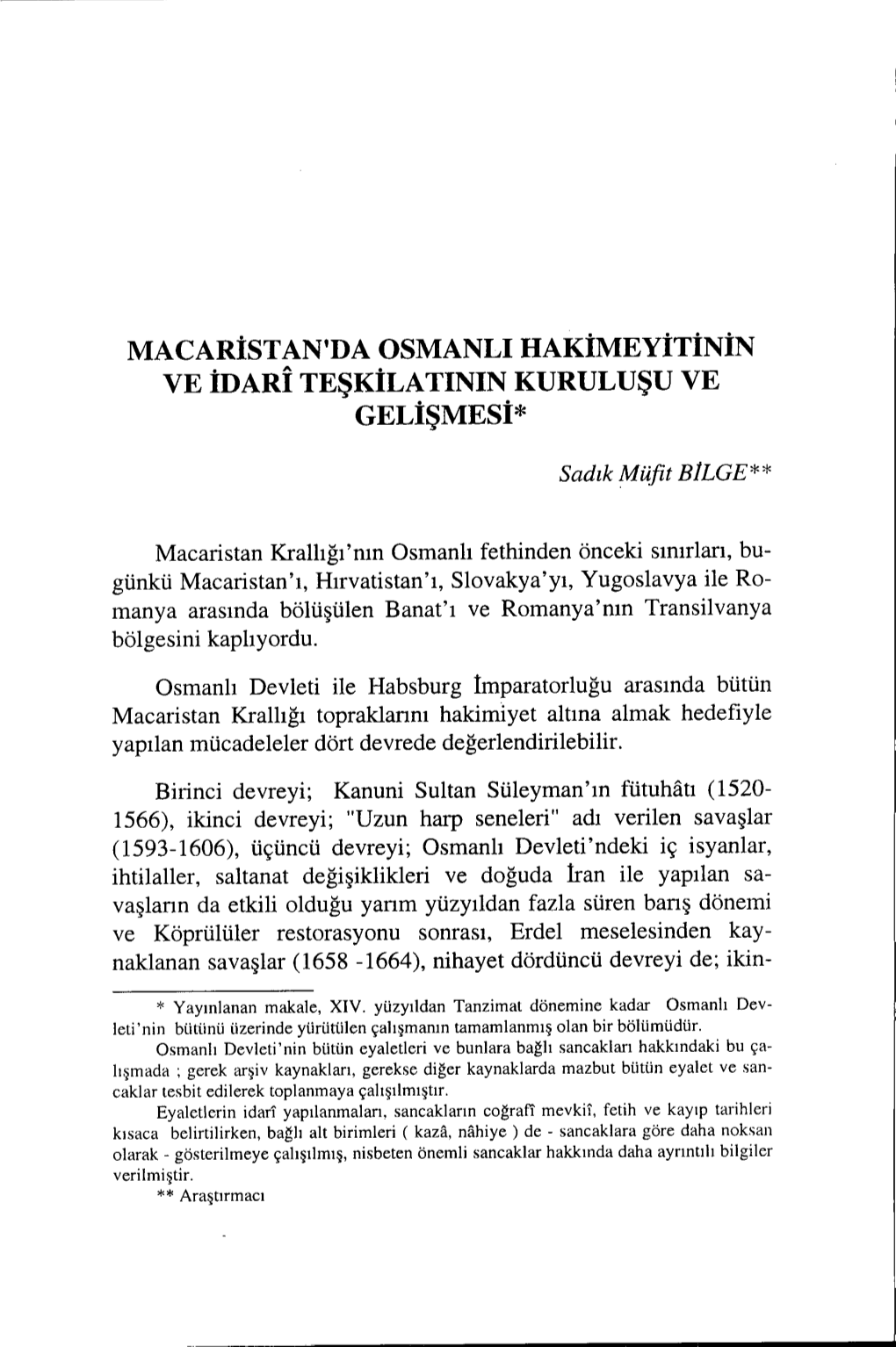 Macaristan'da Osmanlı HAKİMEYİTİNİN VE İDARİ TEŞKİLATININ KURULUŞU VE Gelişmesi*