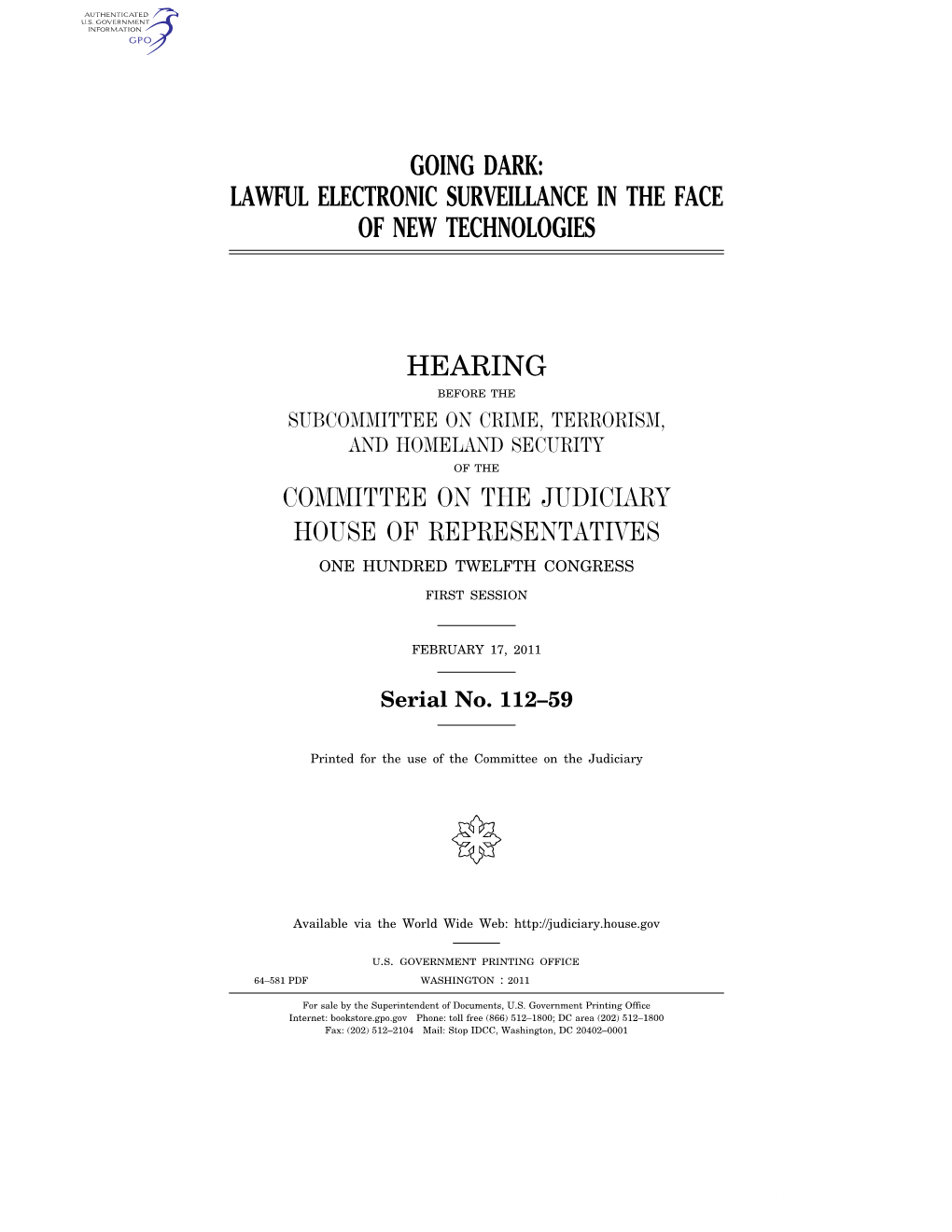 Lawful Electronic Surveillance in the Face of New Technologies Hearing
