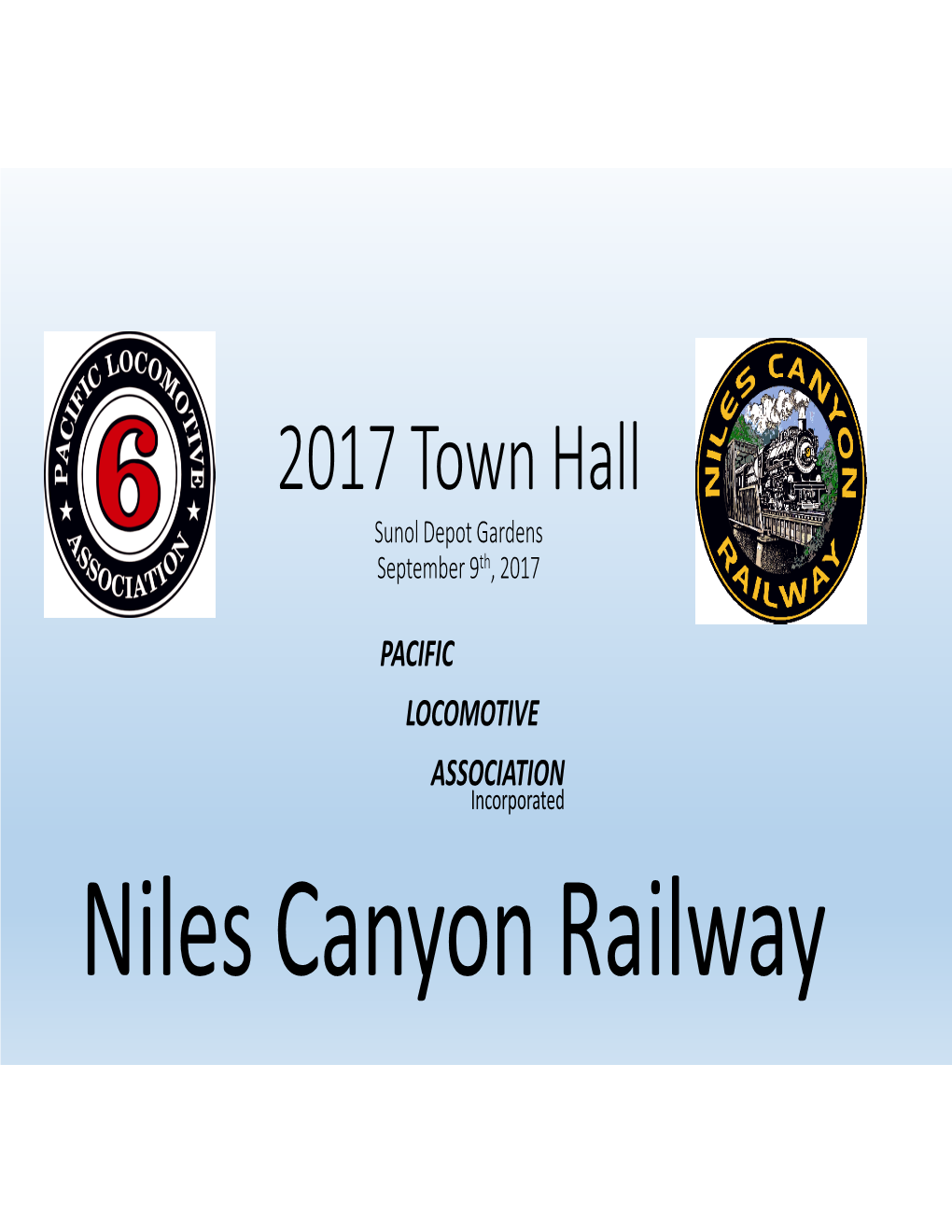 2017 Town Hall Sunol Depot Gardens September 9 Th , 2017