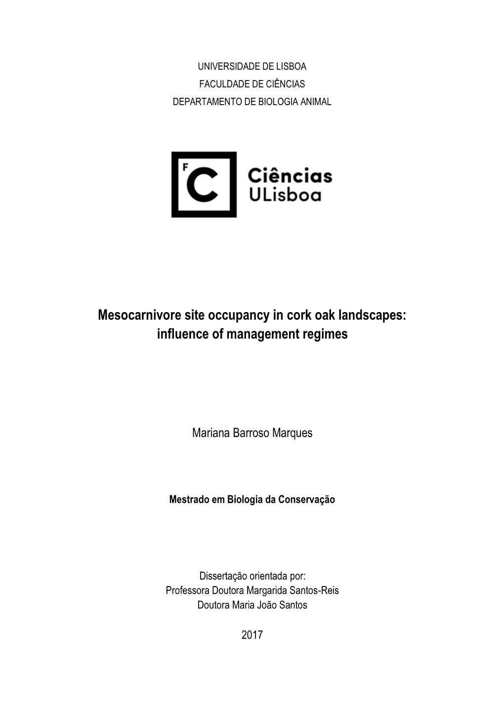 Mesocarnivore Site Occupancy in Cork Oak Landscapes: Influence of Management Regimes