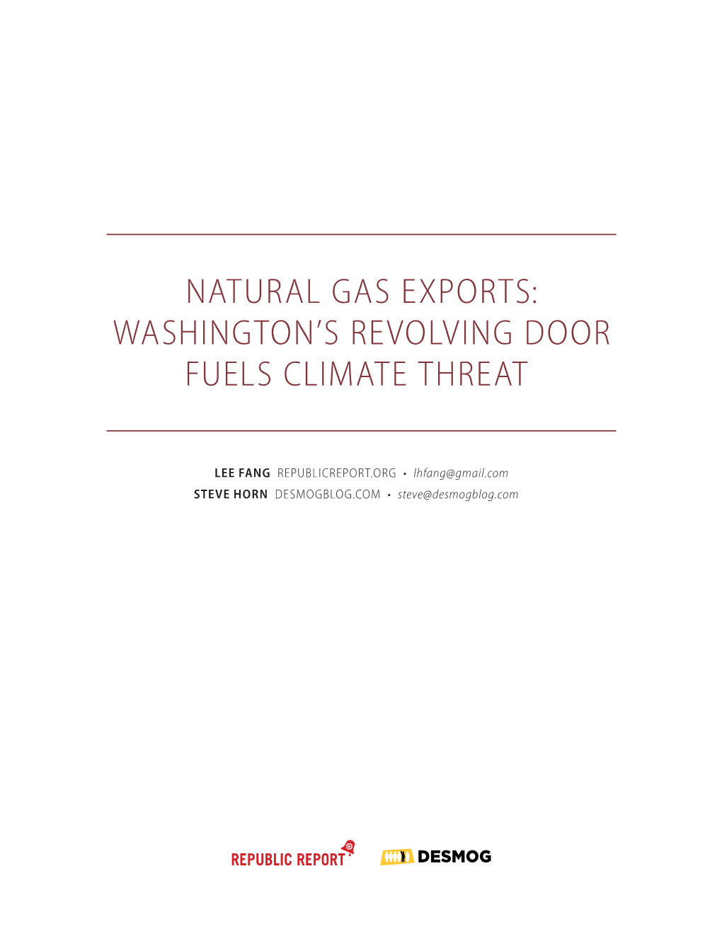 Natural Gas Exports: Washington's Revolving Door Fuels Climate Threat