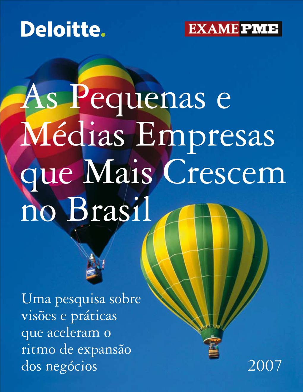 Uma Pesquisa Sobre Visões E Práticas Que Aceleram O Ritmo De Expansão