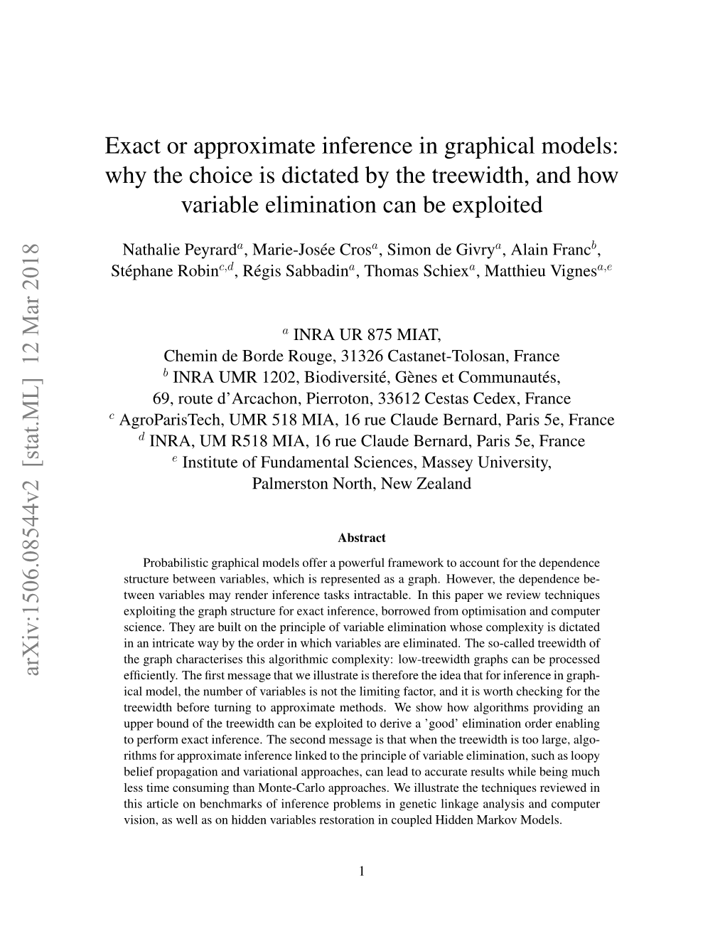 Exact Or Approximate Inference in Graphical Models: Why the Choice Is Dictated by the Treewidth, and How Variable Elimination Can Be Exploited