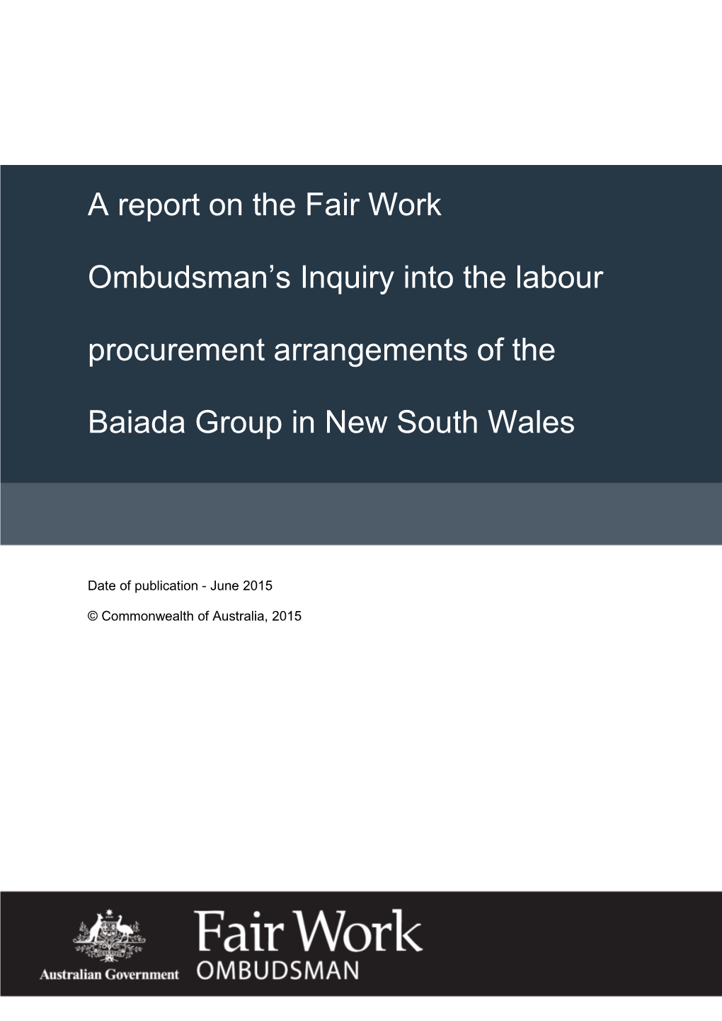 A Report on the Fair Work Ombudsman's Inquiry Into The