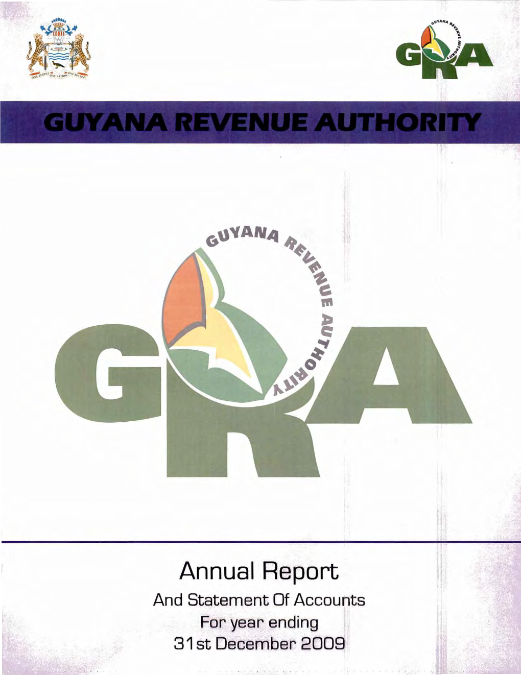 Annual Report and Statement of Accounts for Year Ending 31St December 2009 AUIHORITY