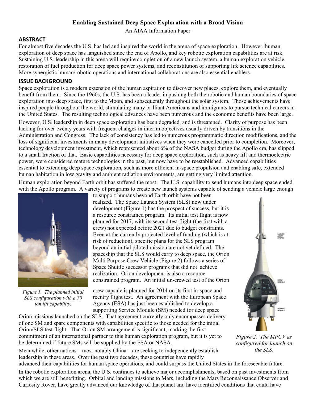 Enabling Sustained Deep Space Exploration with a Broad Vision an AIAA Information Paper ABSTRACT for Almost Five Decades the U.S
