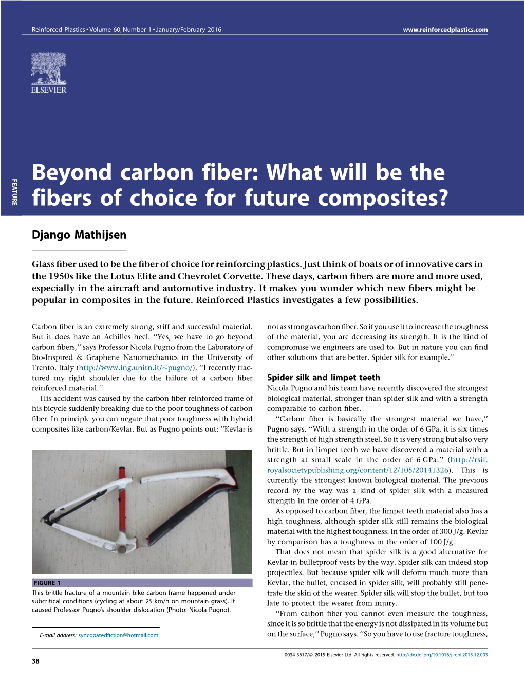 Beyond Carbon Fiber: What Will Be the Fibers of Choice for Future Composites?