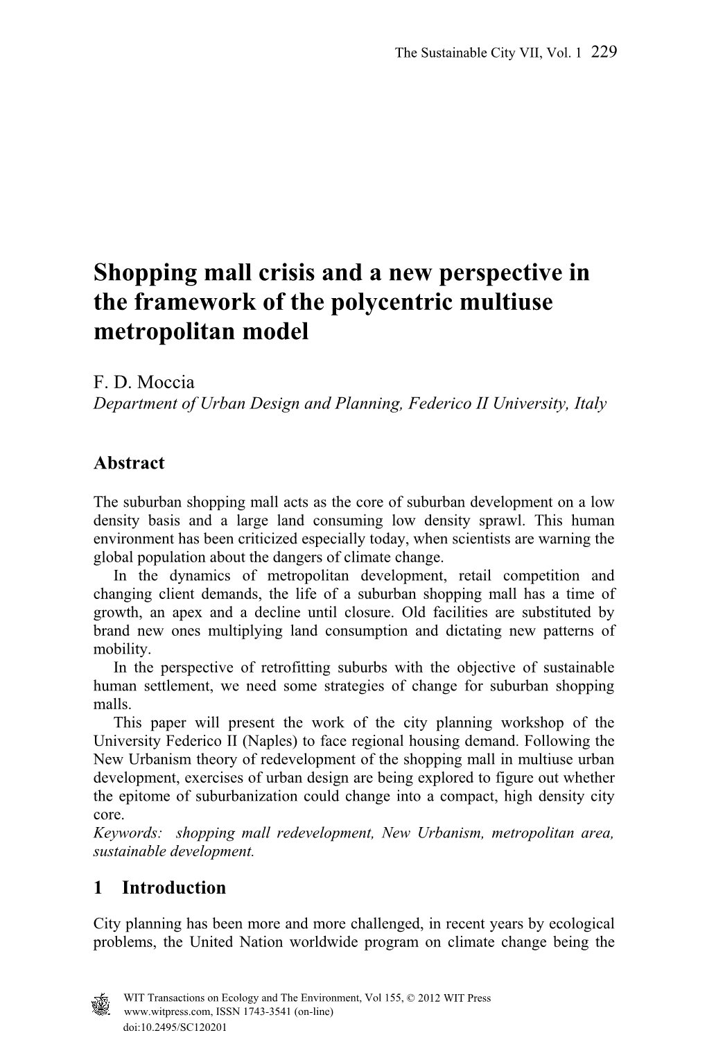 Shopping Mall Crisis and a New Perspective in the Framework of the Polycentric Multiuse Metropolitan Model