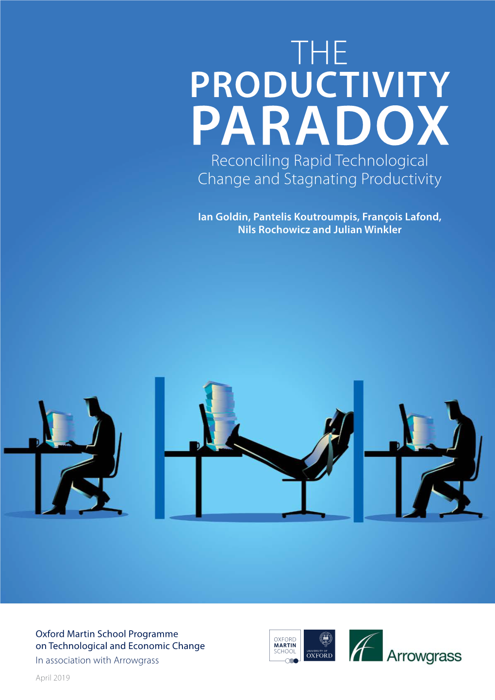 PRODUCTIVITY PARADOX Reconciling Rapid Technological Change and Stagnating Productivity