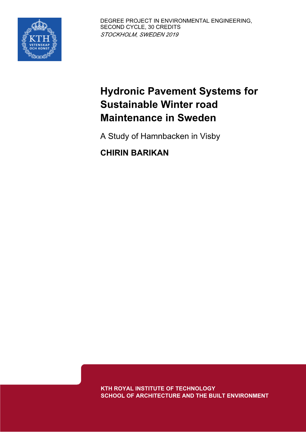 Hydronic Pavement Systems for Sustainable Winter Road Maintenance in Sweden