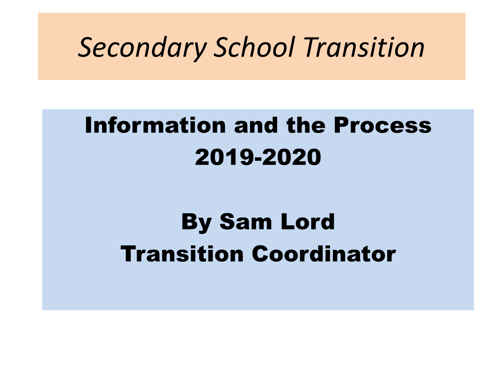 Secondary School Transition
