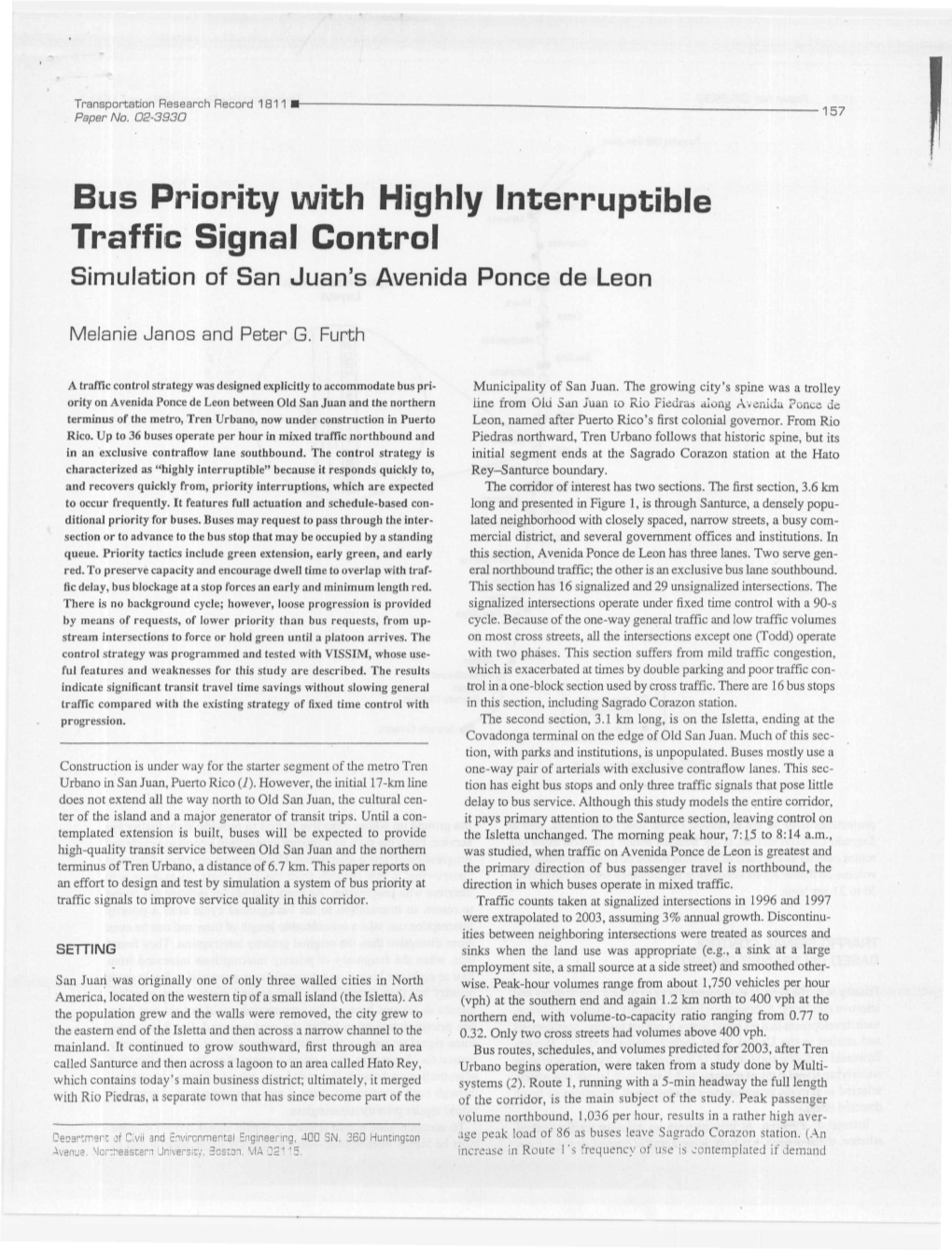 Bus Priority with Highly Interruptible Traffice Signal Control