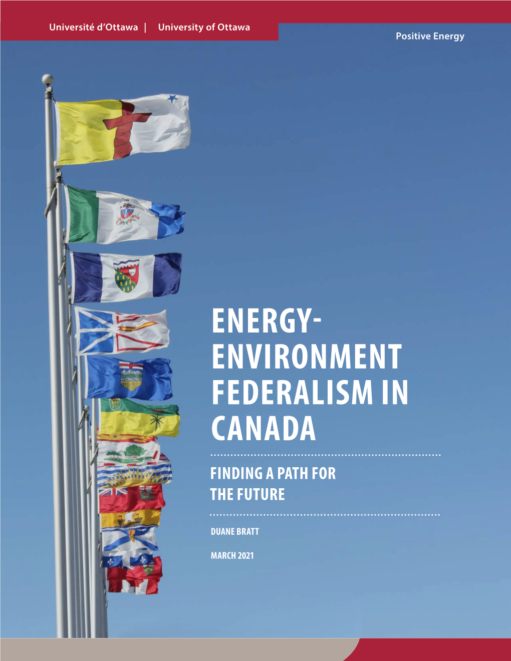 Energy- Environment Federalism in Canada Finding a Path for the Future