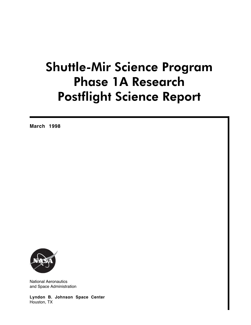 Shuttle-Mir Science Program Phase 1A Research Postflight Science Report