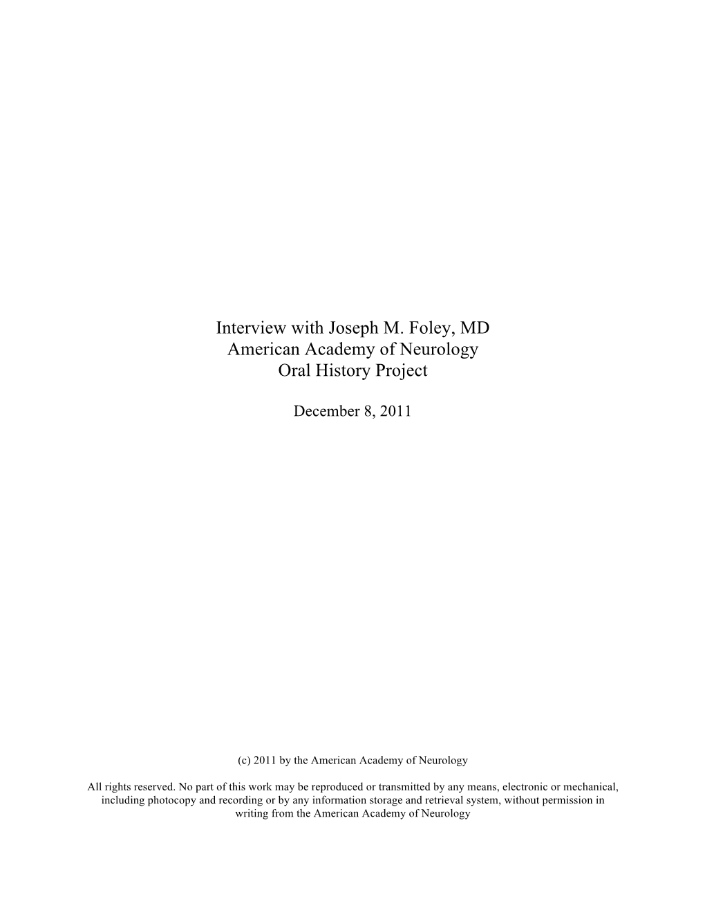 Interview with Joseph M. Foley, MD American Academy of Neurology Oral History Project