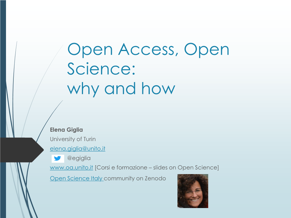 Open Access, Open Science: Why and How