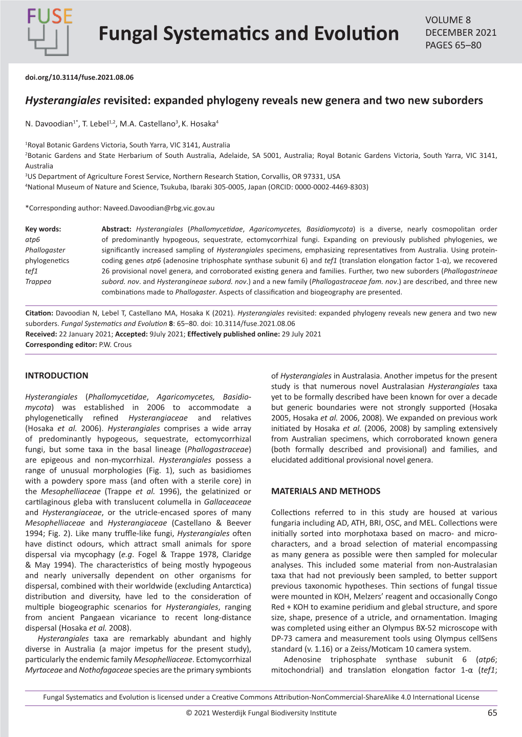 Hysterangiales Revisited: Expanded Phylogeny Reveals New Genera and Two New Suborders