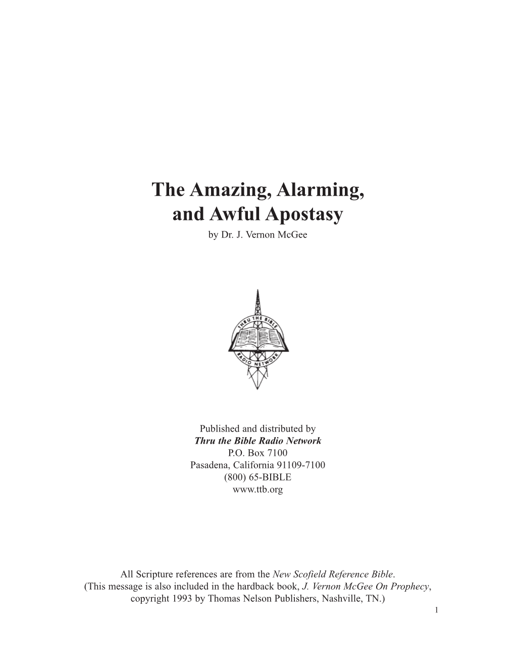 The Amazing, Alarming, and Awful Apostasy by Dr