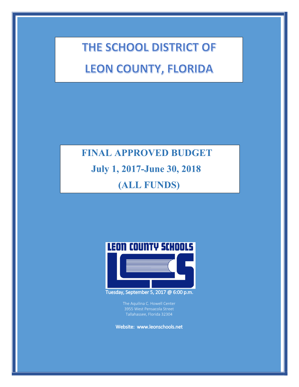 FINAL APPROVED BUDGET July 1, 2017-June 30, 2018 (ALL FUNDS)