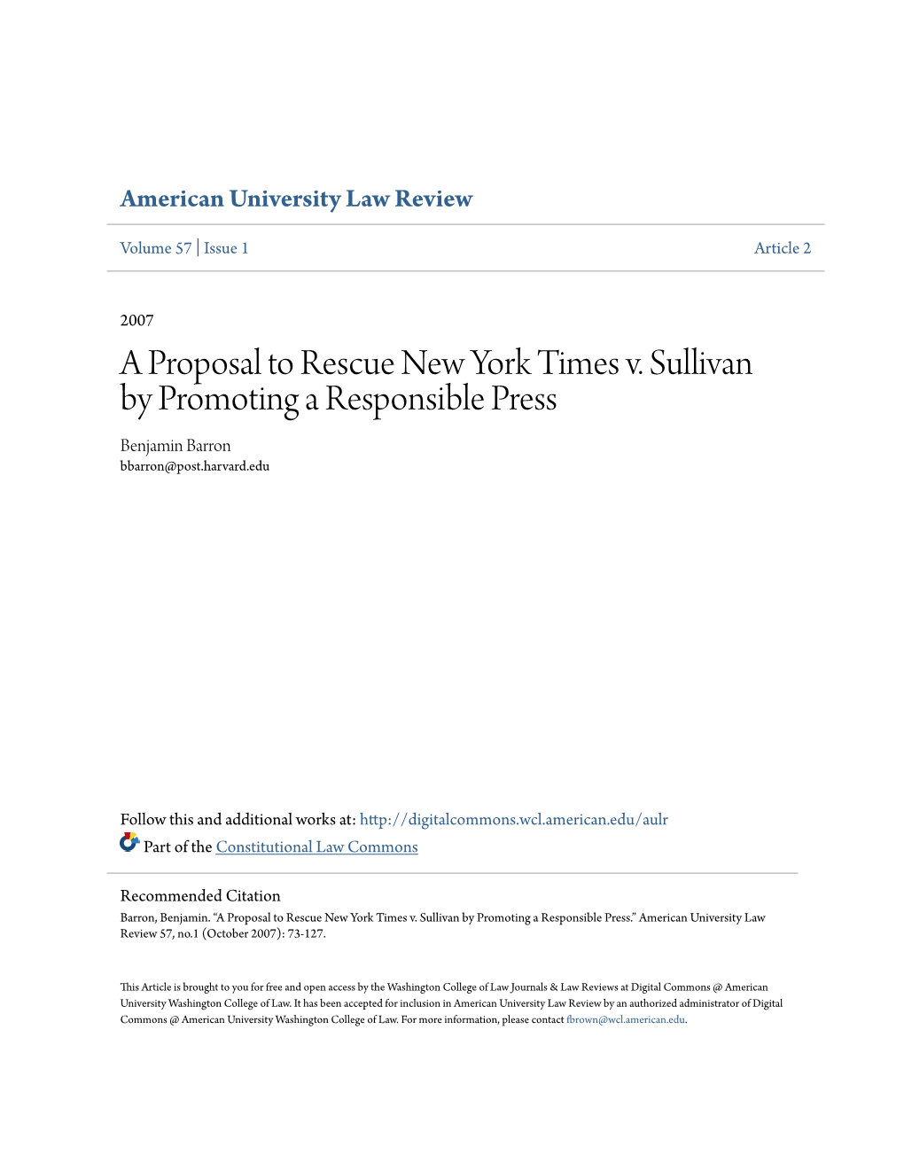 A Proposal to Rescue New York Times V. Sullivan by Promoting a Responsible Press Benjamin Barron Bbarron@Post.Harvard.Edu