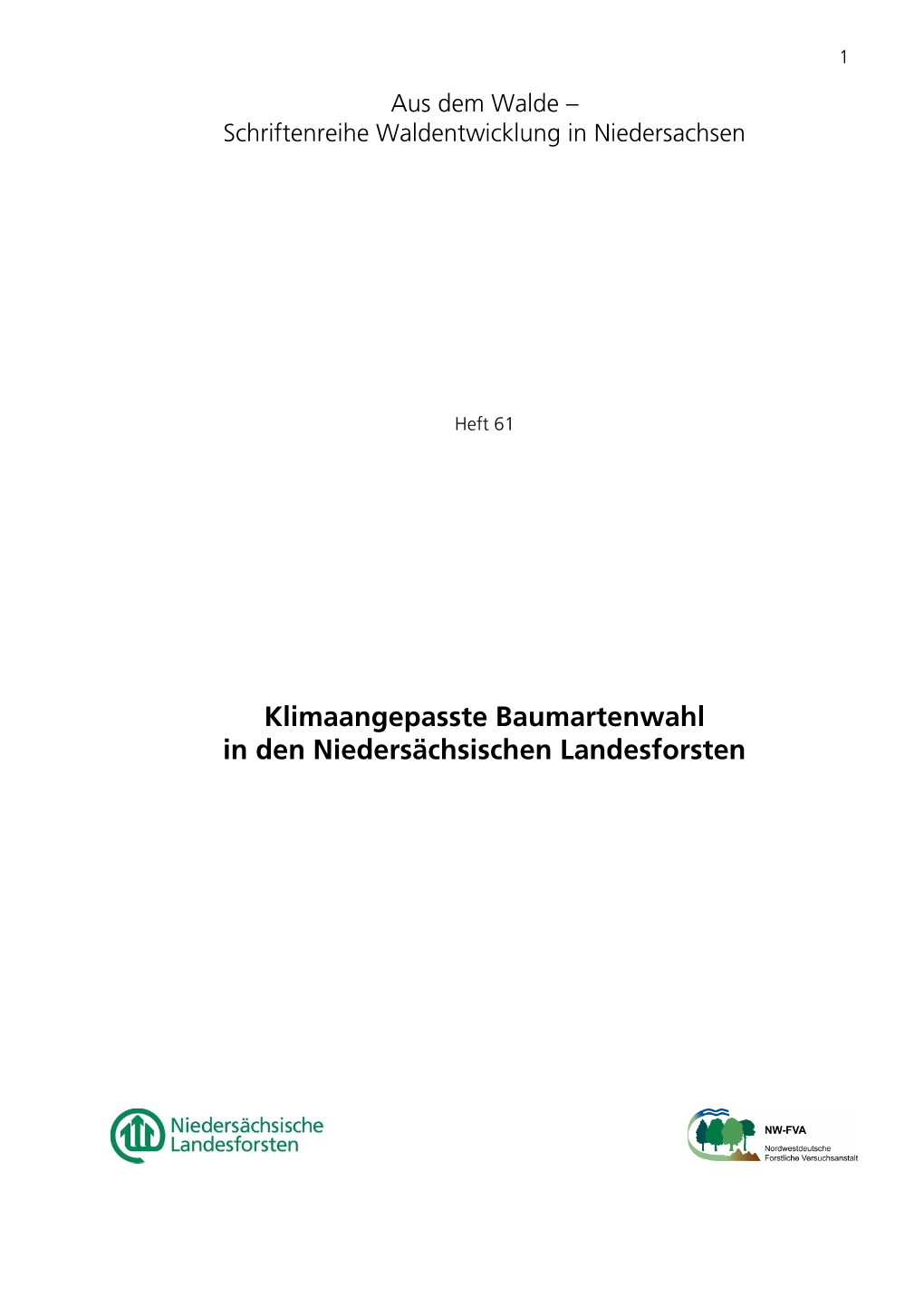 Klimaangepasste Baumartenwahl in Den Niedersächsischen Landesforsten