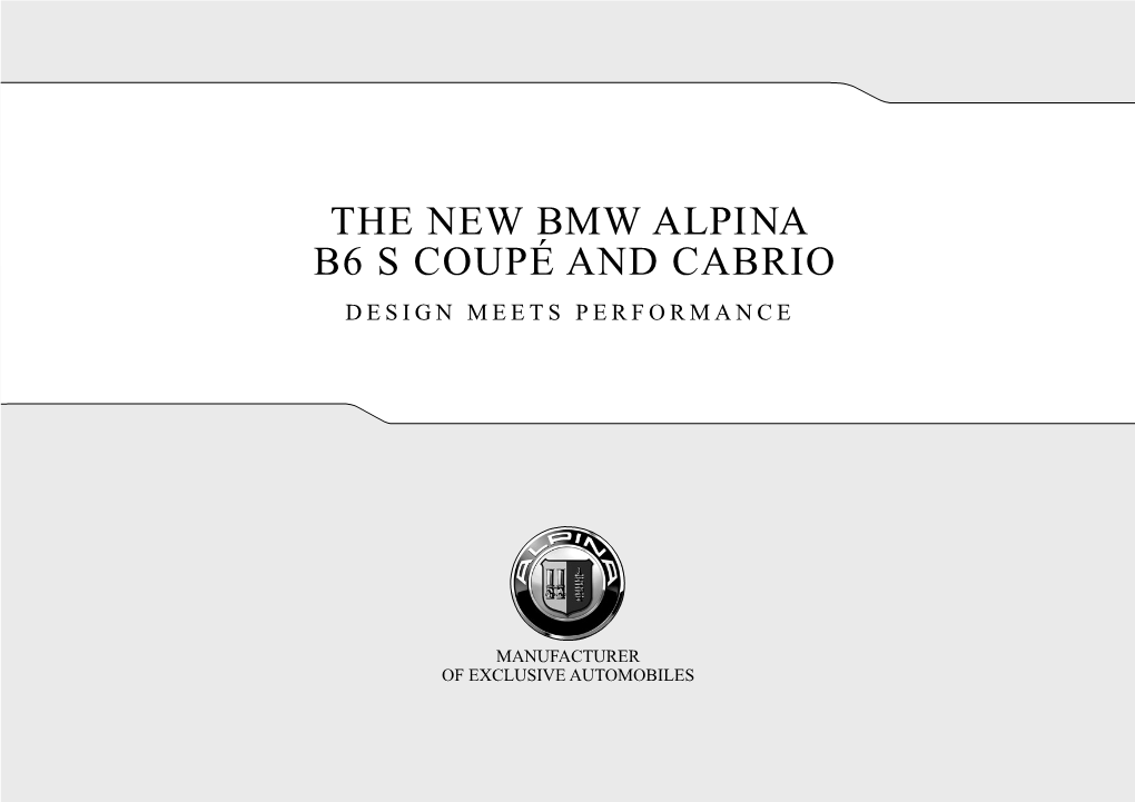 The New Bmw Alpina B6 S Coupé and Cabrio Design Meets Performance