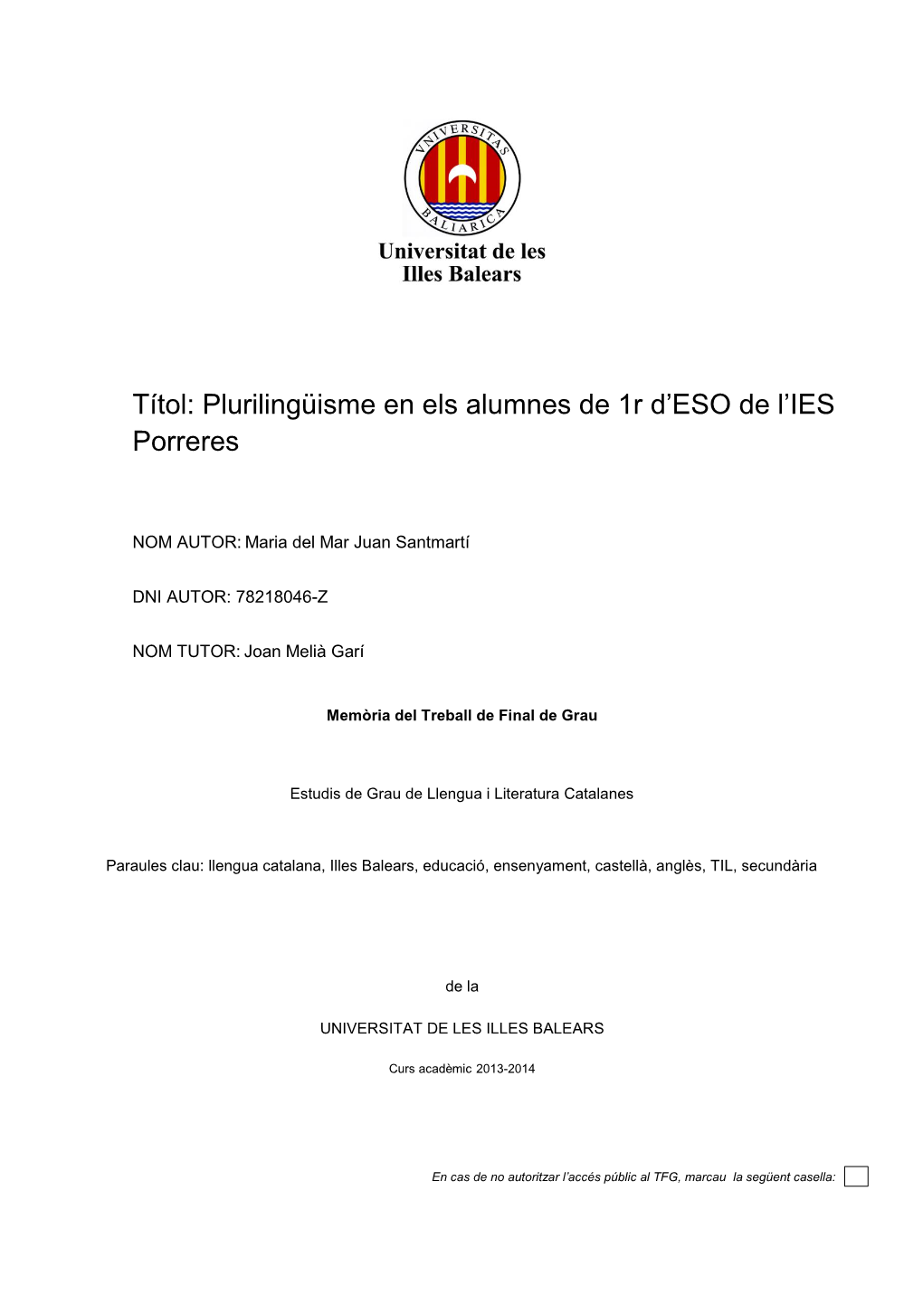 Plurilingüisme En Els Alumnes De 1R D'eso De L'ies Porreres