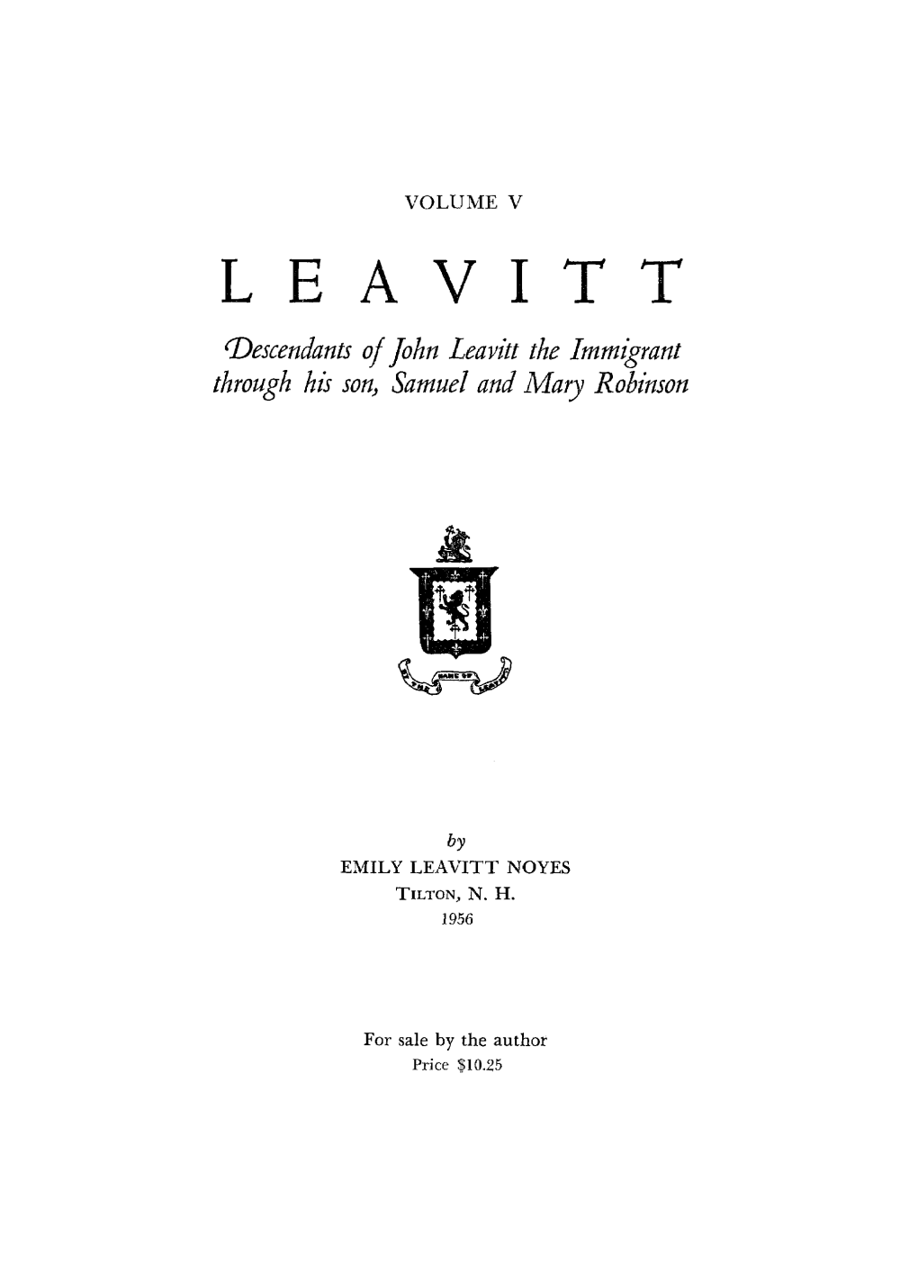 LEAVITT 1Jescendants of John Leavitt the Immigrant Through His Son, Samuel and Mary Robinson